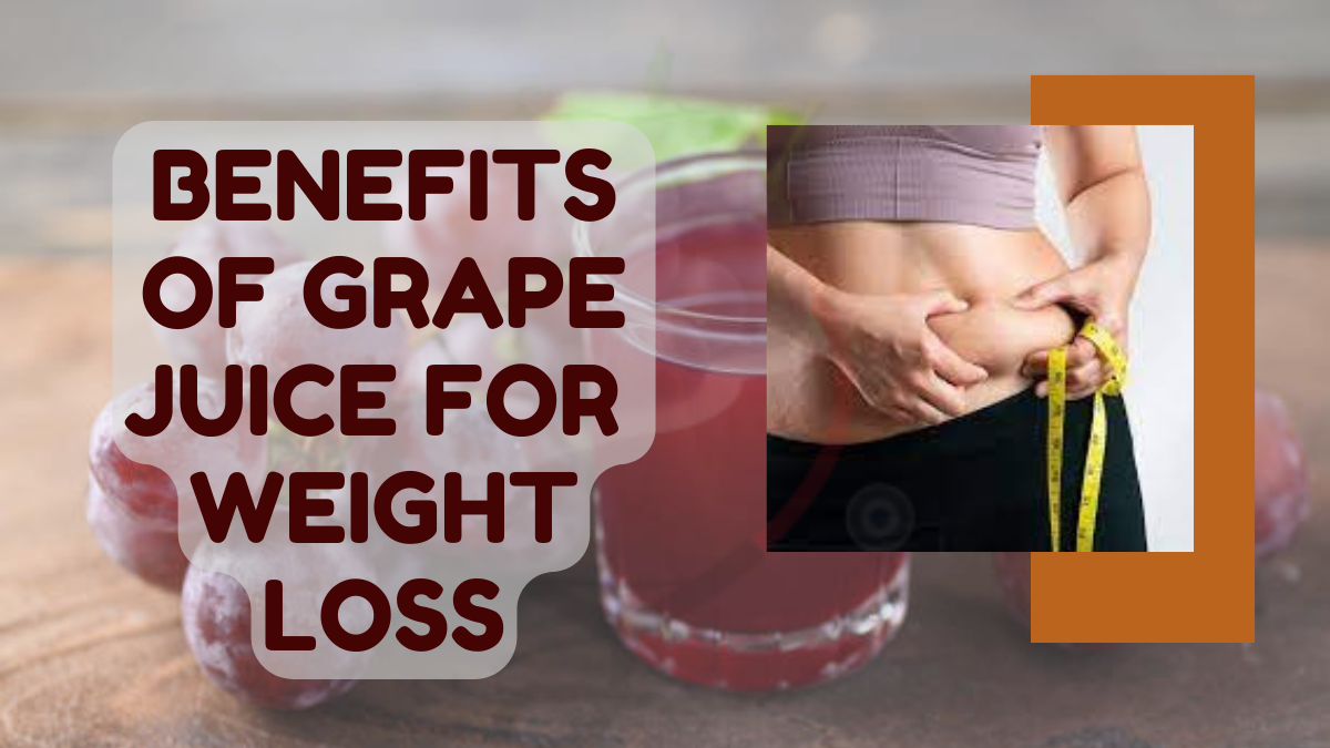 Image showing the Benefits of Grape Juice for Weight Loss