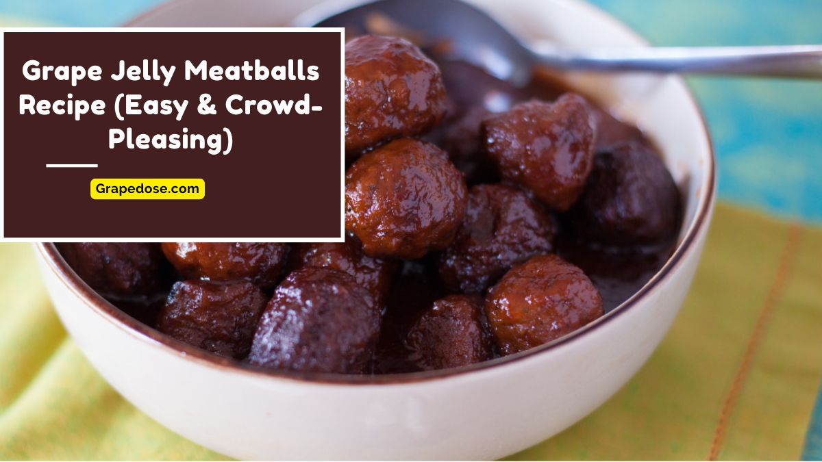 grape jelly meatballs recipe served in a bowl, sweet and savory meatballs cooked with grape jelly sauce, easy party appetizer