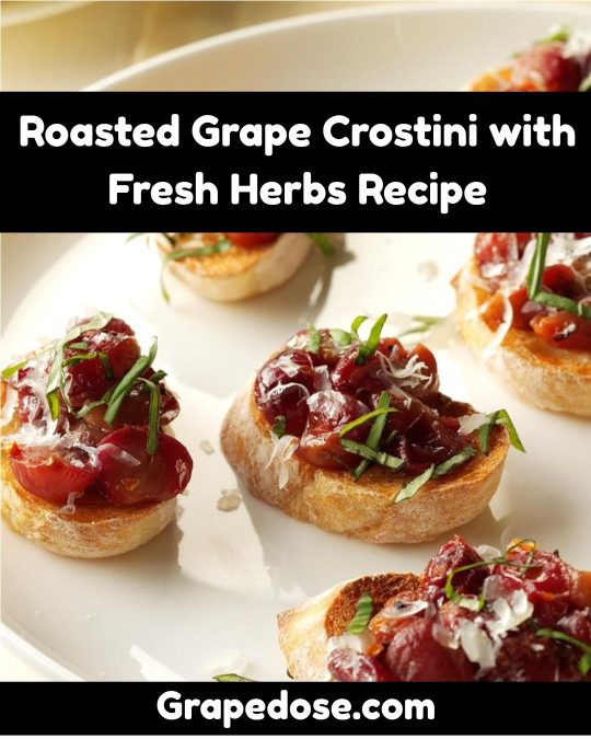 Image showing Roasted Grape Crostini with Fresh Herbs Recipe