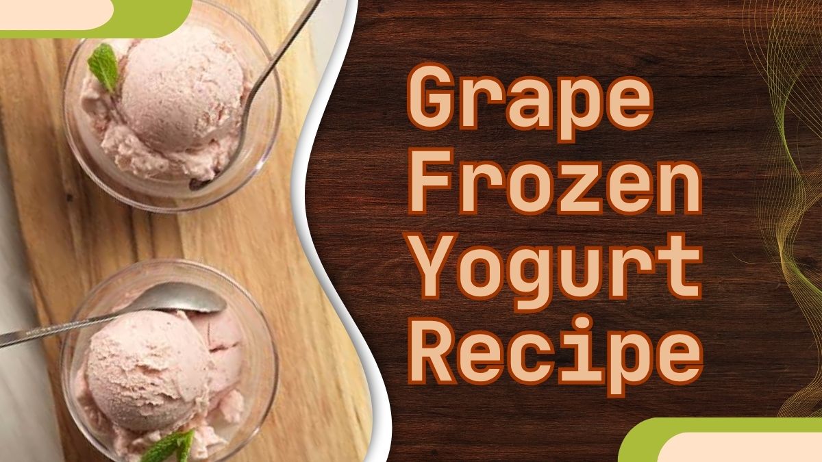 Grape Frozen Yogurt Recipe made with fresh grapes and creamy yogurt