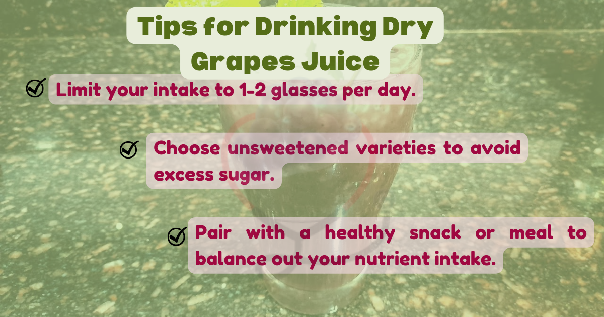 Image showing the Tips for Drinking Dry Grapes Juice