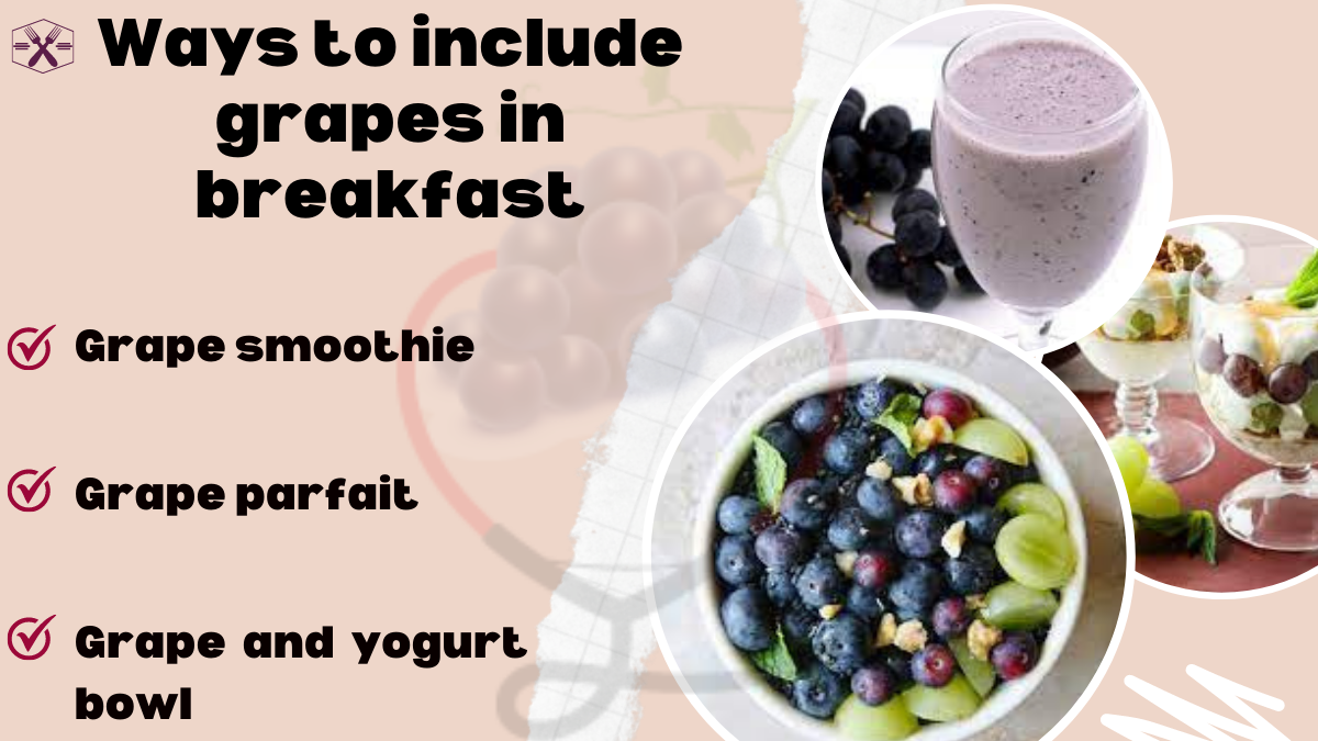 Image showing the different ways to include grapes in breakfast