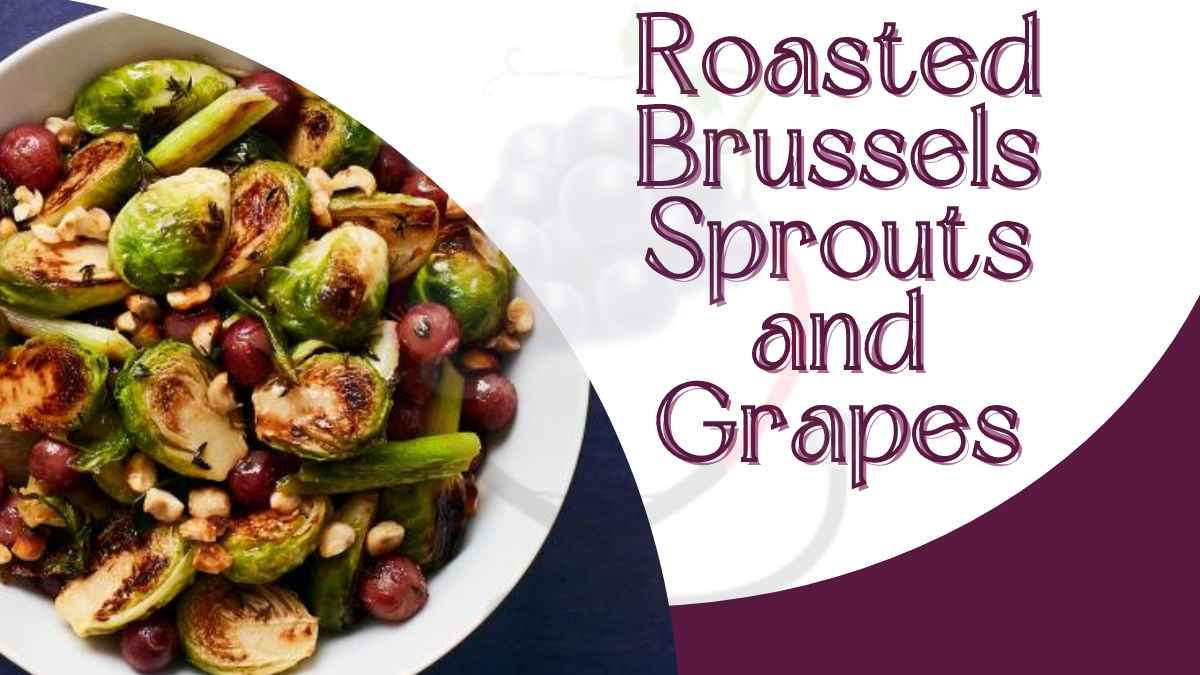 Image showing the Roasted Brussels Sprouts and Grapes Recipe