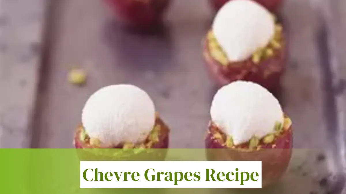 IMage showing Chevre Grapes Recipe