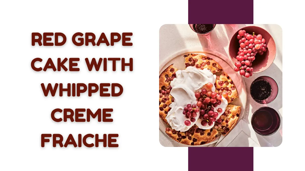 Image showing Red Grape Cake With Whipped Creme Fraiche